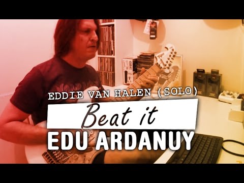 Solo de Beat it (Eddie Van Halen) - Edu Ardanuy