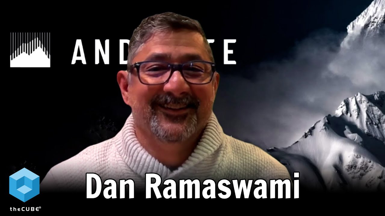 Dan Ramaswami, Andesite | The Cybersecurity Bridge