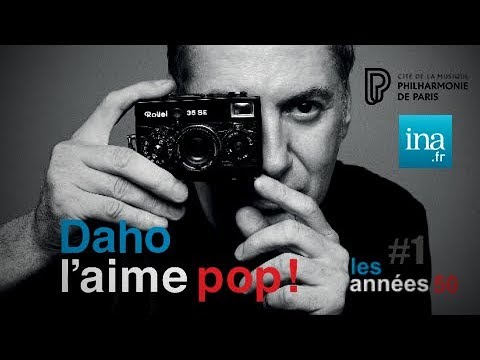 Daho l'aime pop ! Les années 50 sélectionnées par Etienne Daho #1 | Archive INA