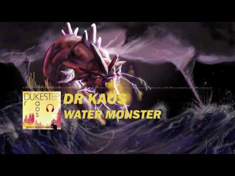 Dr Kaos - Water Monster