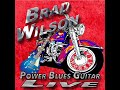 Brad Wilson⭐Power Blues Guitar (Live)⭐I'm Tore Down Live ⭐((2016))