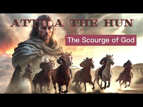 ATTILA THE HUN - The Scourge of God