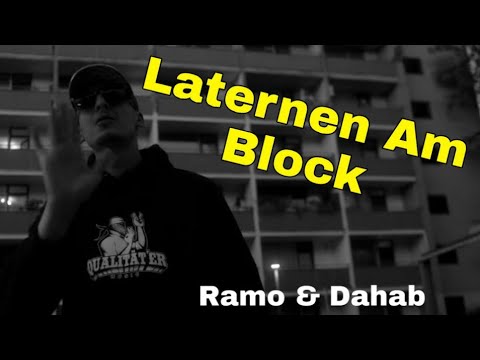 Lyrics zu "DAHAB & RAMO - LATERNEN AM BLOCK"
