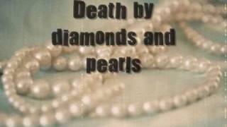 Band Of Skulls - Death By Diamonds And Pearls (Lyrics)
