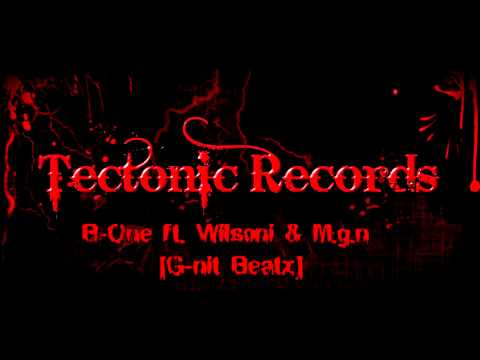 B-One ft. Wilsoni & M.g.n - Who you fuckin' with [G-nit Beatz]