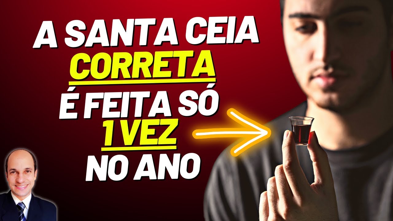 QUEM FAZ SANTA CEIA TODO MÊS ESTÁ ERRADO...