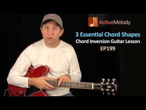 3 Essential Chord Shapes for Guitar - Chord Inversions Guitar Lesson - EP199
