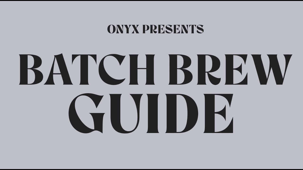 Brew Guides   Batch Brewer
