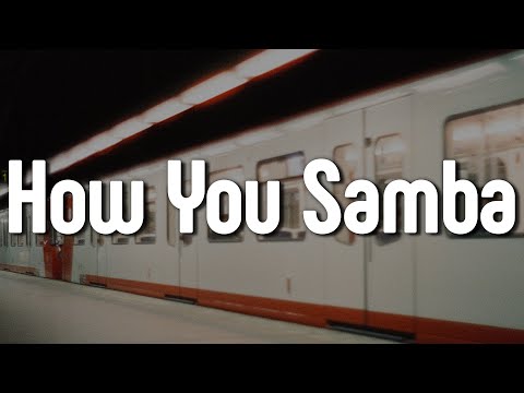 Kris Kross Amsterdam, Sofia Reyes, Tinie Tempah - How You Samba(Letra/Lyrics) | Official Music Video