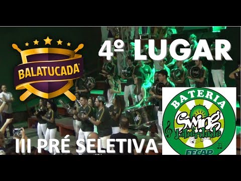 Bateria Swing da Liberdade - Pré seletiva Balatucada 2017