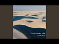 Cloud Interlude