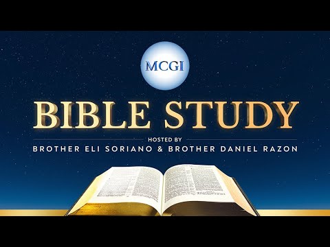 MCGI Bible Study — August 7, 2022 | 9:30 PM PHT