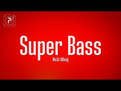 Super bass lyrics