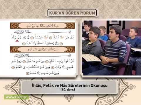 60. Ders-İhlas, Felak, Nas Sure okunuşu-Nihat Temel ile Kuran Öğreniyorum Bölüm 1
