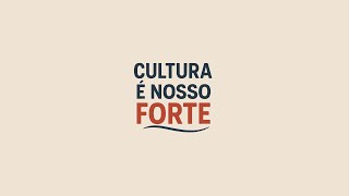 DOC CULTURA É NOSSO FORTE