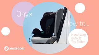 How to install in car with isofix and top tether