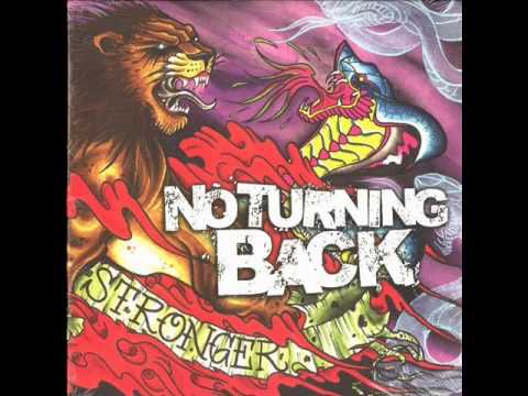 NO TURNING BACK - Stronger 2008 [FULL ALBUM]