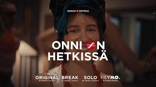 Sokos Hotels - Onni on hetkissä 25