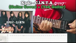 Download lagu Xpdc - C.I.N.T.A (Tutorial)   (Tab Guitar) mp3