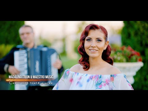 Madalina Trion si Maestro Music -  Copiii sunt toata averea