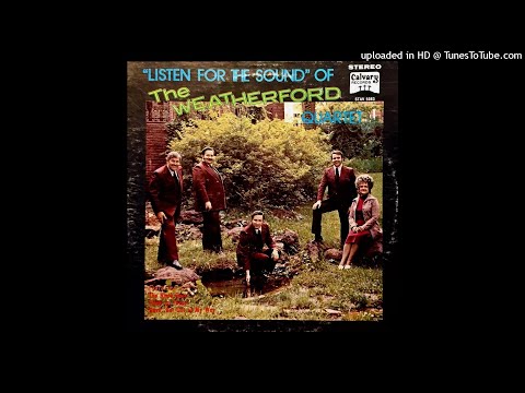 Listen For The Sound Of The Weatherford Quartet LP - The Weatherford Quartet (1973) [Full Album]