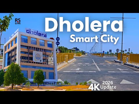 Dholera Smart City 2026 — Official 4K Update