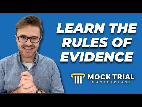 Ultimate Guide to the Rules of Evidence | Start Here to Level Up Your Mock Trial Objections