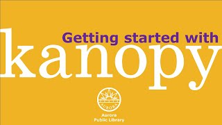 Getting Started with Kanopy