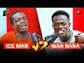 Iceman Vs Wan Nana