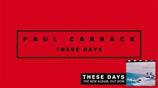 Paul Carrack - These Days