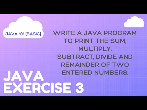 Java Exercise 3 Basic operations in Java Java 101