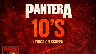 Pantera - 10's (Lyrics on Screen Video 🎤🎶🎸🥁)