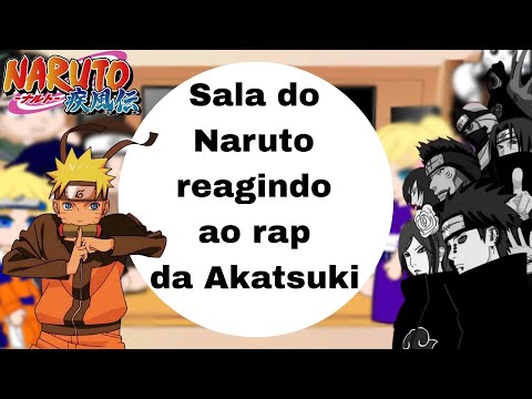 Sala do NARUTO reagindo ao RAP DA AKATSUKI! [Harunimes!★]