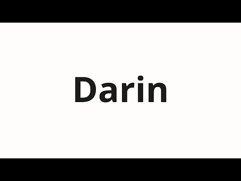 How to pronounce Darin