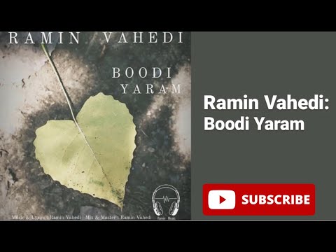 Ramin Vahedi | Boodi Yaram (رامین واحدی: بودی یارم)