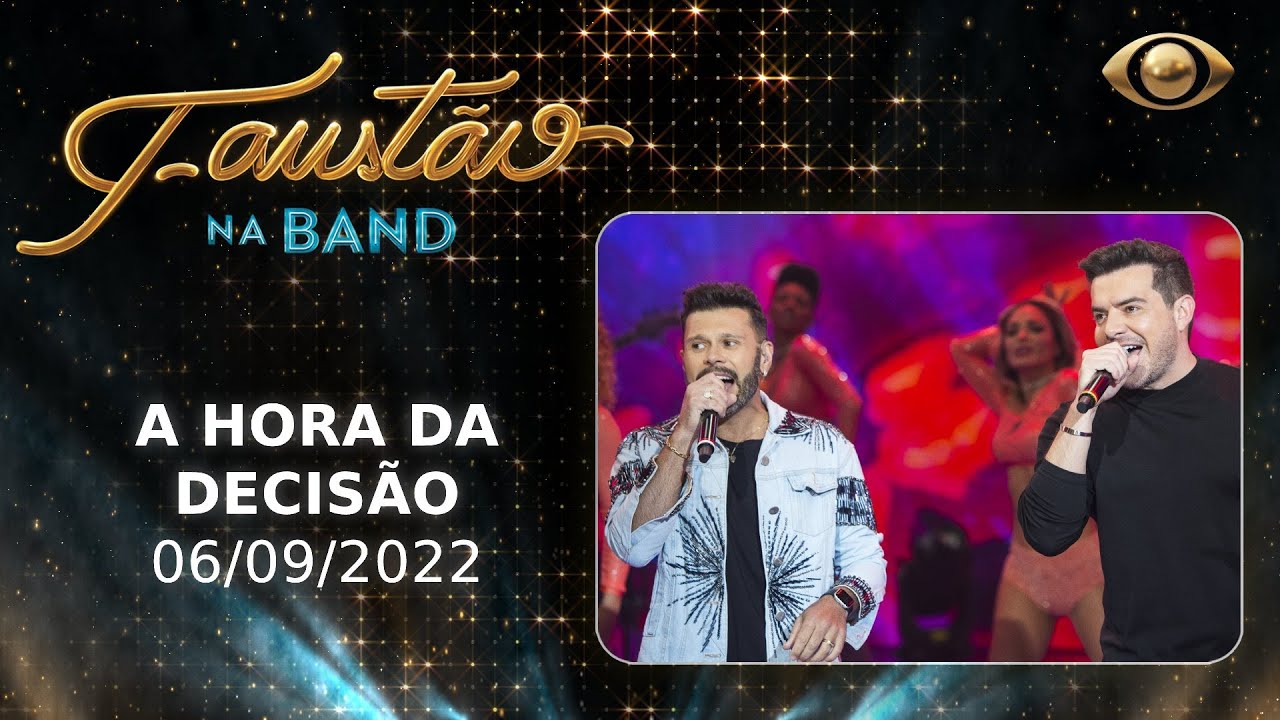 FAUSTÃO NA BAND - A HORA DA DECISÃO - 06/09/2022 - PROGRAMA COMPLETO