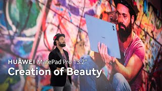 Huawei MatePadPro 13.2” - Creation of Beauty
