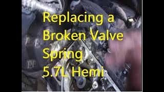 Broken Valve Spring Removal for a Ram 5 7L Hemi