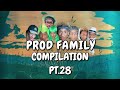 PROD FAMILY COMPILATION 28 PROD OG VIRAL TIKTOKS COMEDY SERIES LAUGH CRINGE 2020