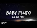 Lil Uzi Vert - Baby Pluto (Lyrics)