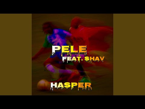 Pele (feat. Shav)