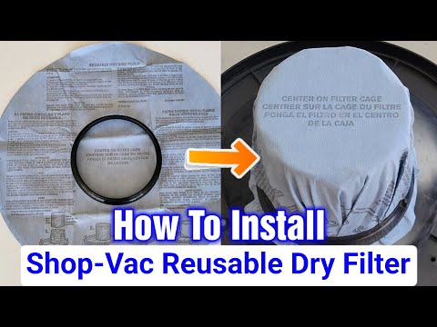 Shop-Vac Reusable Dry Filter How To Install