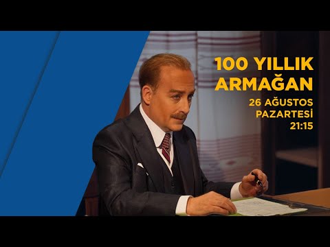 "100 Yıllık Armağan" 26 Ağustos Pazartesi saat 21:15'te beNİZ’de!