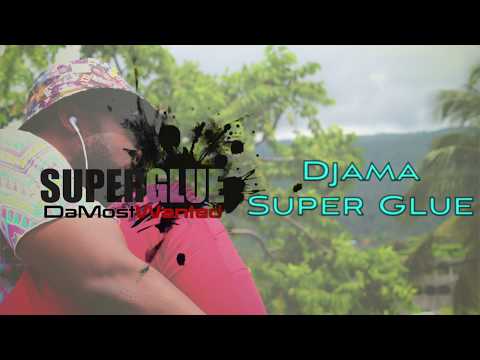 DaMostWanted - SuperGlue (Official Video Lyrics)