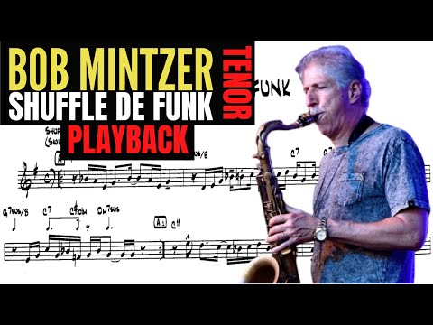 BOB MINTZER [tenor sax] SHUFFLE DE FUNK [playback]