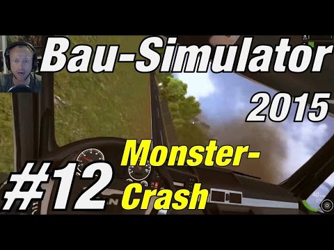Monster-Crash ★ BAU SIMULATOR 2015 #12 ★ Let's play Bau Simulator 2015