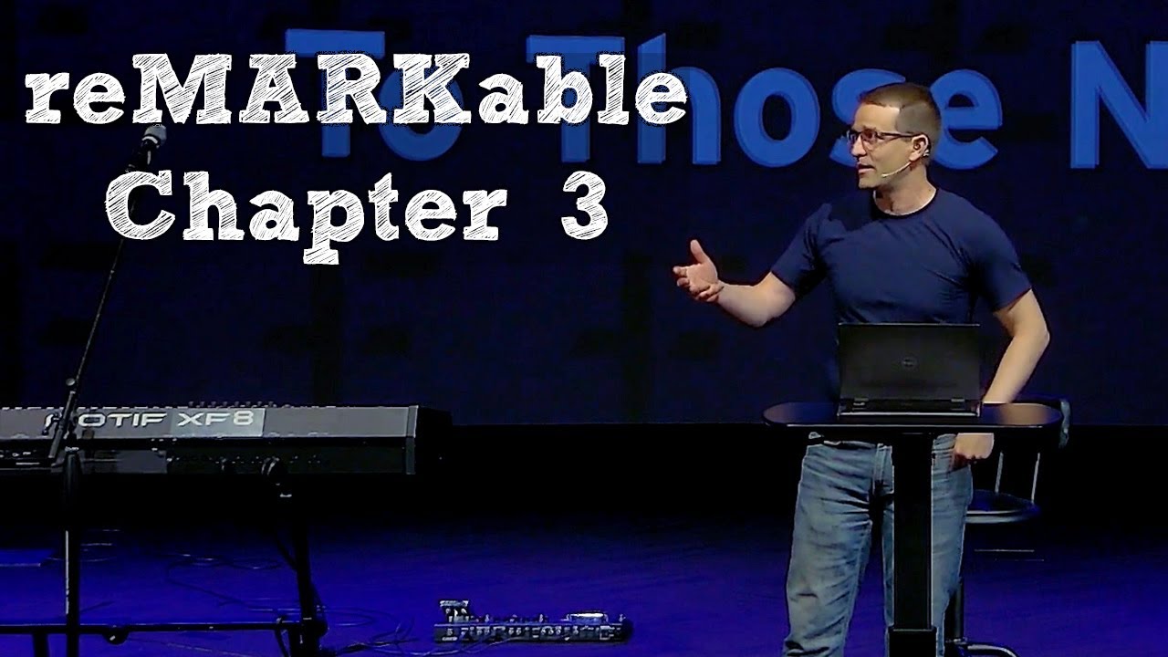reMARKable: Chapter 3 - Corey Bullock