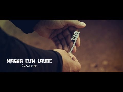 MAGNA CUM LAUDE - KÖSZÖNET (OFFICIAL)