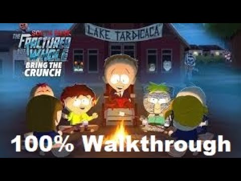 South Park-The Fractured But Whole-Bring The Crunch 100% Walkthrough DLC