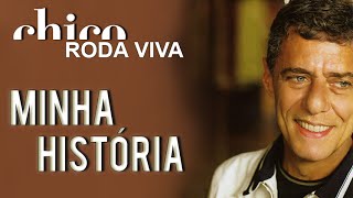 Chico Buarque: Minha História (DVD Roda Viva)